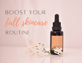 Boost Your Fall Skincare Routine